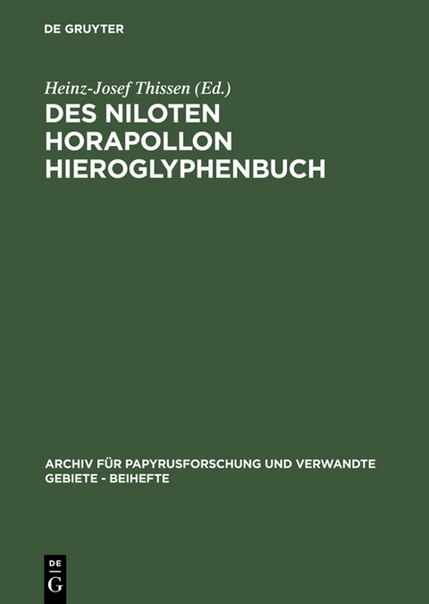 Des Niloten Horapollon Hieroglyphenbuch - 