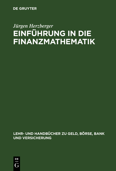 Einführung in die Finanzmathematik - Jürgen Herzberger