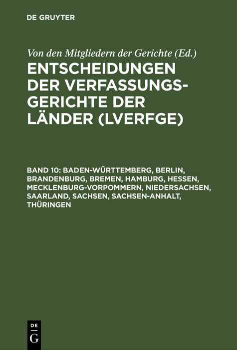 Baden-Württemberg, Berlin, Brandenburg, Bremen, Hamburg, Hessen, Mecklenburg-Vorpommern, Niedersachsen, Saarland, Sachsen, Sachsen-Anhalt, Thüringen - 