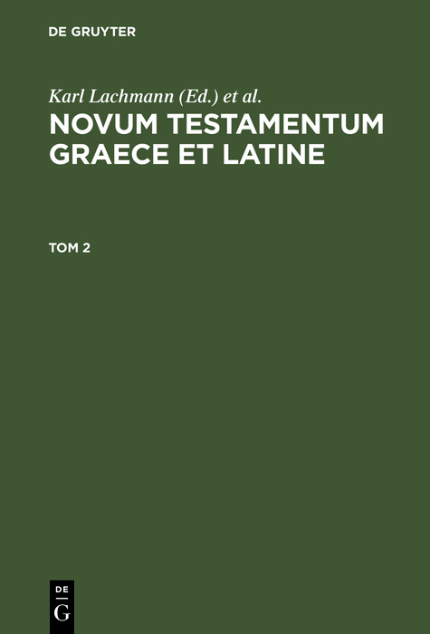 Novum Testamentum Graece et Latine. Tom 2 - 