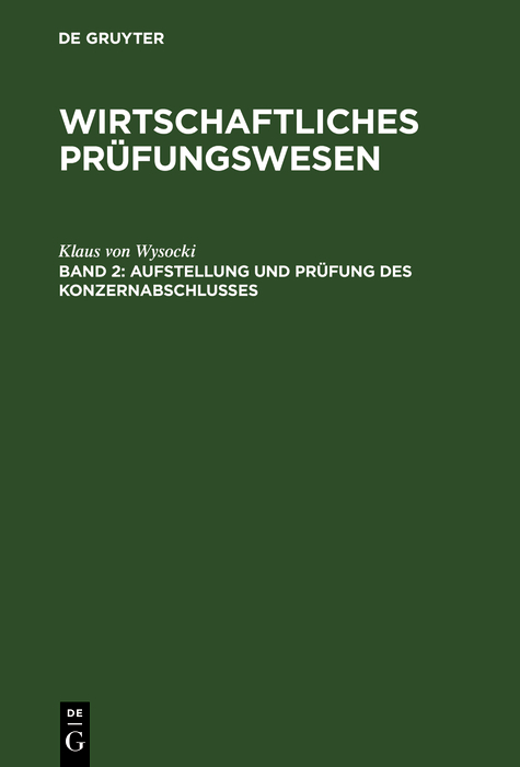 Aufstellung und Prüfung des Konzernabschlusses - Klaus von Wysocki