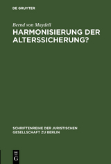 Harmonisierung der Alterssicherung? - Bernd von Maydell