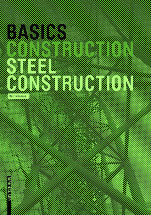 Basics Steel Construction -  Katrin Hanses