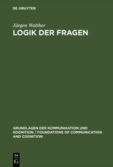 Logik der Fragen - Jürgen Walther