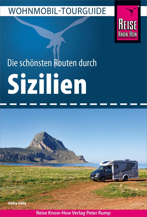 Reise Know-How Wohnmobil-Tourguide Sizilien - Gaby Gölz