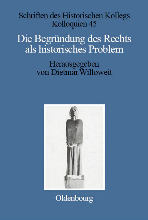 Die Begründung des Rechts als historisches Problem - 