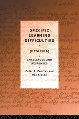 Specific Learning Difficulties (Dyslexia) - Pumfrey, Peter D; Pumfrey, Peter; Reason, Rea