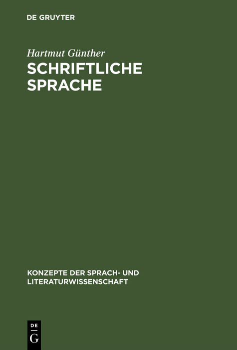 Schriftliche Sprache - Hartmut Günther