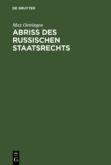 Abriss des russischen Staatsrechts - Max Oettingen