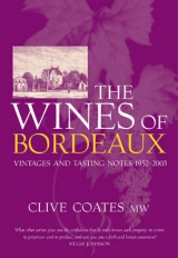 The Wines Of Bordeaux - Coates MW, Clive