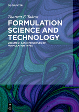 Basic Principles of Formulation Types -  Tharwat F. Tadros