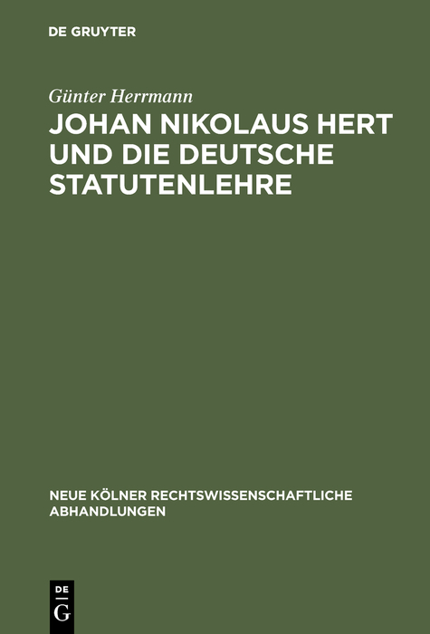 Johan Nikolaus Hert und die deutsche Statutenlehre - Günter Herrmann