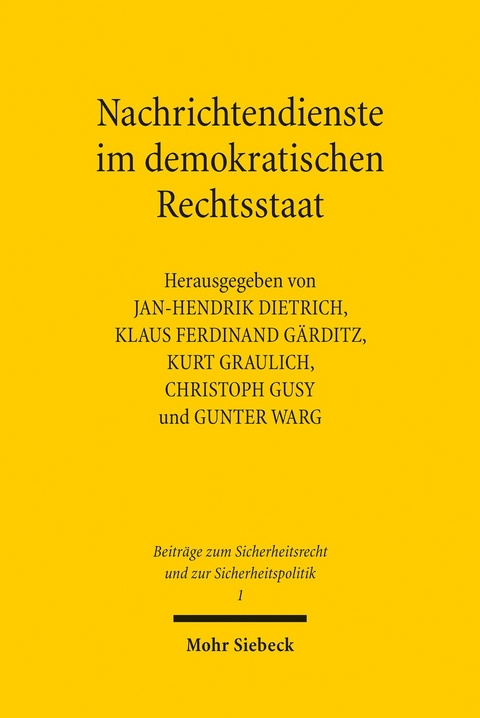 Nachrichtendienste im demokratischen Rechtsstaat - 