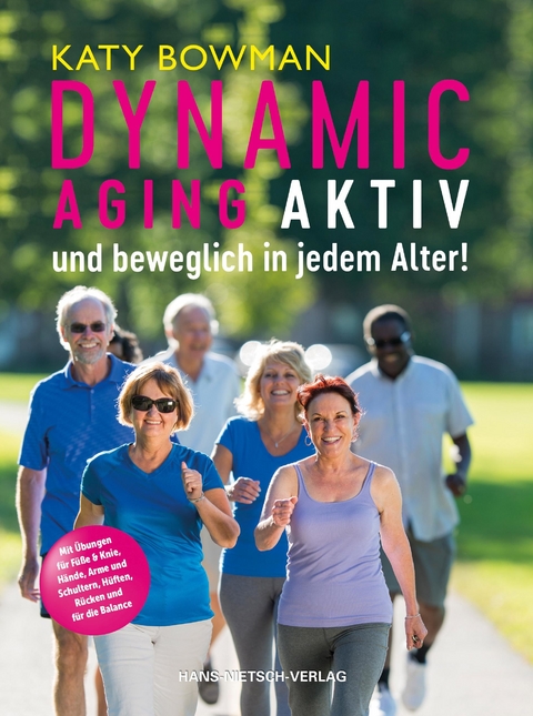 Dynamic Aging -  Katy Bowman