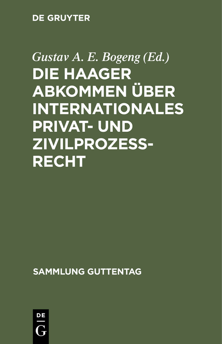 Die Haager Abkommen über internationales Privat- und Zivilprozeß-Recht - 