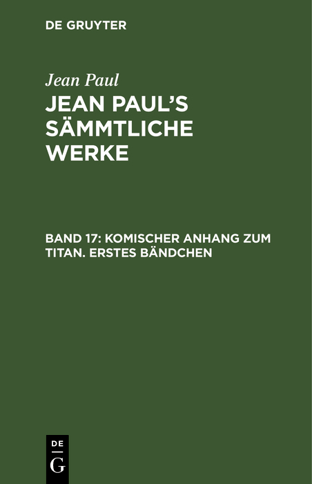 Komischer Anhang zum Titan. Erstes Bändchen - Jean Paul