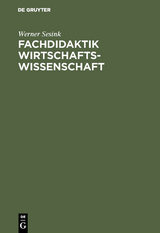 Fachdidaktik Wirtschaftswissenschaft - Werner Sesink