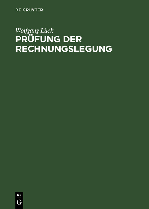 Prüfung der Rechnungslegung - Wolfgang Lück