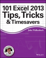 101 Excel 2013 Tips, Tricks and Timesavers -  John Walkenbach