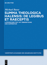 Summa theologica Halensis: De legibus et praeceptis -  Alexander Halesius