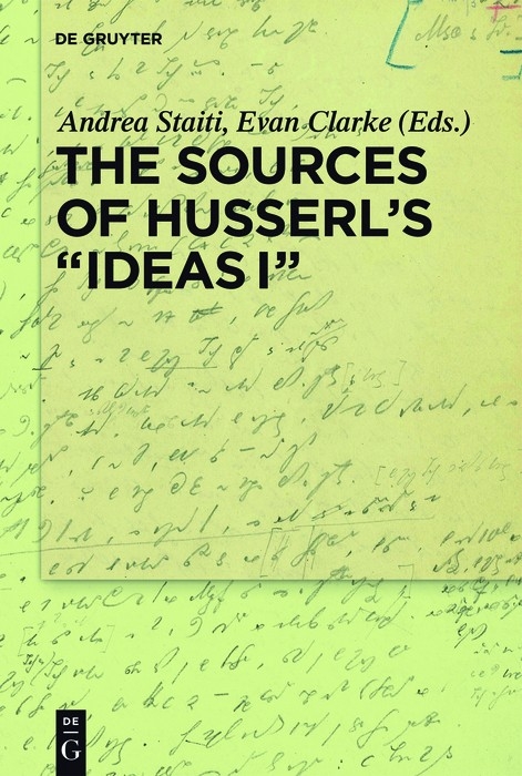 The Sources of Husserl’s 'Ideas I' - 