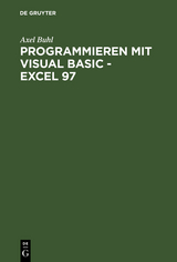 Programmieren mit Visual Basic - Excel 97 - Axel Buhl