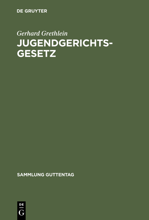 Jugendgerichtsgesetz - Gerhard Grethlein