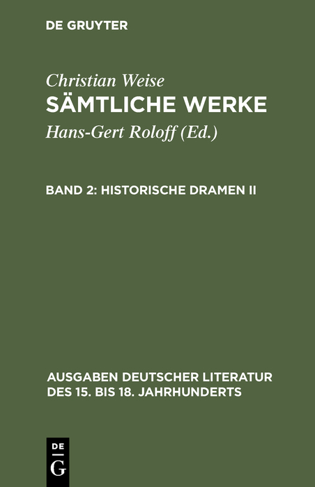 Historische Dramen II - Christian Weise