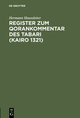 Register zum Qorankommentar des Tabari (Kairo 1321) - Hermann Haussleiter