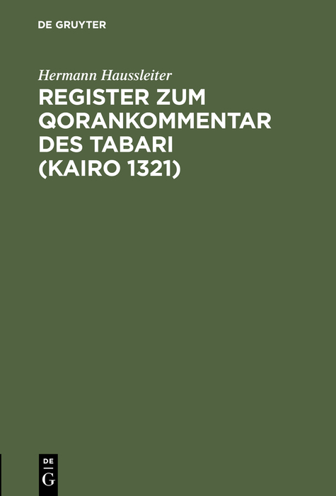 Register zum Qorankommentar des Tabari (Kairo 1321) - Hermann Haussleiter