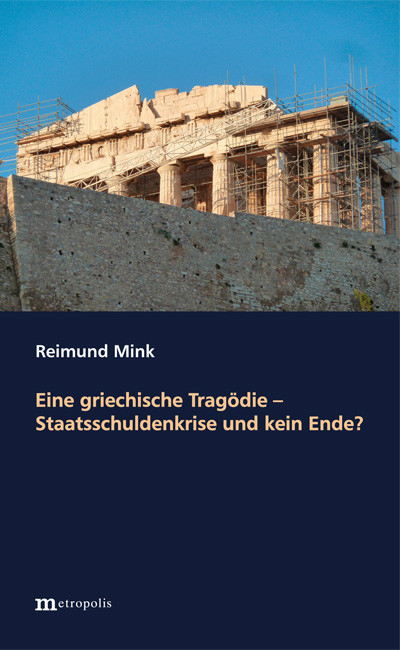 Eine griechische Tragödie -  Reimund Mink