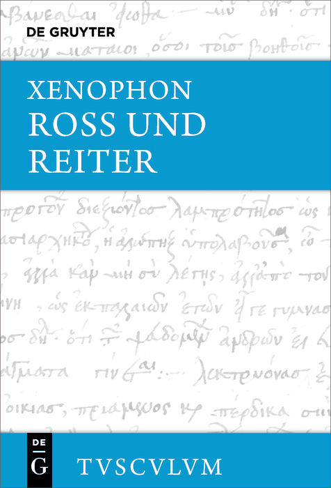 Ross und Reiter -  Xenophon