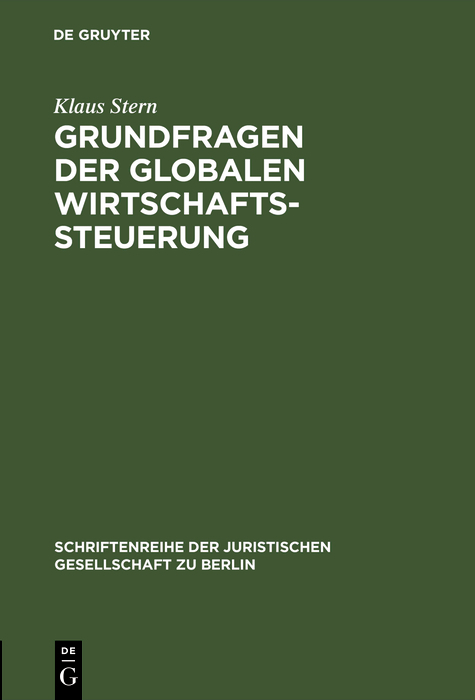 Grundfragen der globalen Wirtschaftssteuerung - Klaus Stern