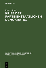 Krise der parteienstaatlichen Demokratie? - Rupert Scholz