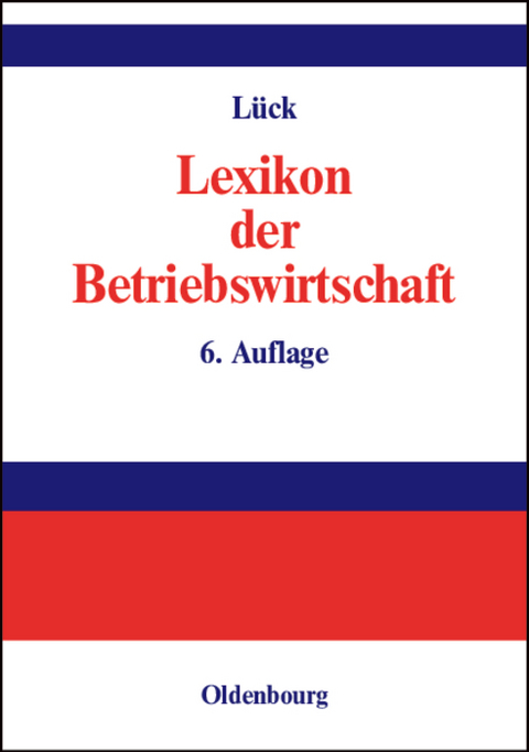 Lexikon der Betriebswirtschaft - 