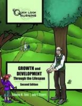 Quick Look Nursing: Growth And Development Through The Lifespan - Thies, Kathleen M.; Travers, John F.