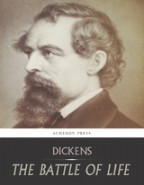 The Battle of Life - Charles Dickens