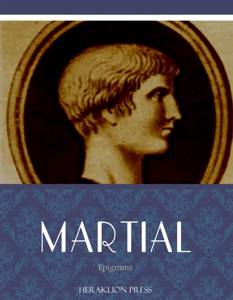 Epigrams -  Martial