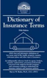 Dictionary of Insurance Terms - Rubin, Harvey W.