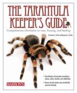 The Tarantula Keeper's Guide - Schultz, Stanley A.; Schultz, Marguerite J.