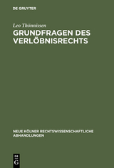 Grundfragen des Verlöbnisrechts - Leo Thönnissen