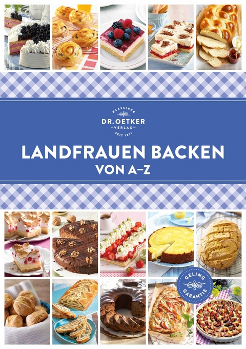 Landfrauen Backen von A–Z - Dr. Oetker