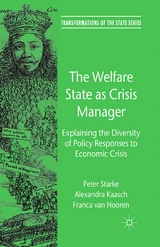 The Welfare State as Crisis Manager - P. Starke, A. Kaasch, F. Van Hooren