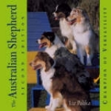 The Australian Shepherd - Palika, Liz