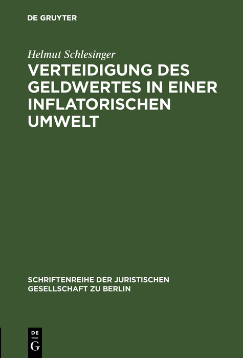 Verteidigung des Geldwertes in einer inflatorischen Umwelt - Helmut Schlesinger