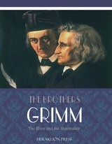 The Elves and the Shoemaker - The Brothers Grimm