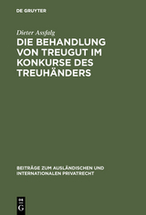 Die Behandlung von Treugut im Konkurse des Treuhänders - Dieter Assfalg