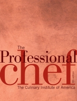 The Professional Chef - The Culinary Institute of America (CIA)