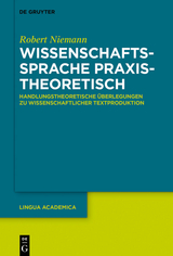 Wissenschaftssprache praxistheoretisch -  Robert Niemann