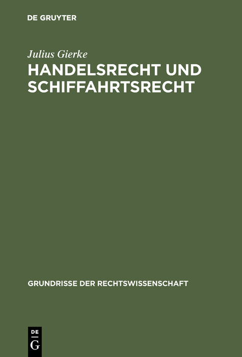 Handelsrecht und Schiffahrtsrecht - Julius Gierke